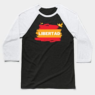 Española Libertad Baseball T-Shirt